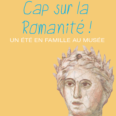 cap sur la romanité programmation famille été 2026